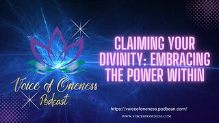 Claiming Your Divinity:Embracing The Power Within