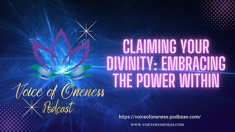 Claiming Your Divinity:Embracing The Power Within