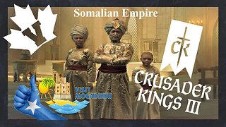 CK3 Somalian Empire #5 Raiding! - Crusader Kings 3 Let's Play