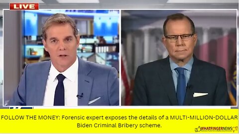 FOLLOW THE MONEY: Forensic expert exposes the details of a MULTI-MILLION-DOLLAR Biden