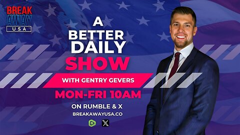 A Better Daily Show With Gentry 11/30/2023