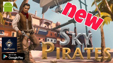 Sky Pirates: Battle for liberation - Early access - for Android