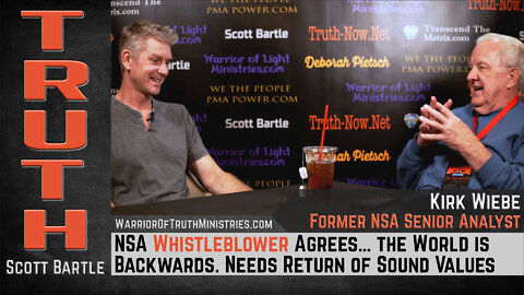 Former NSA Senior Analyst Kirk Wiebe & Scott Bartle Discuss How The World Is Backwards