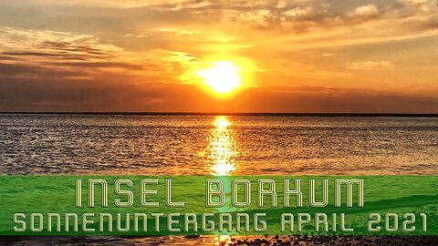 Insel Borkum Sonnenuntergang (April 2021) - 27.04.2021