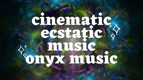 # Chillout Music #cinematicecstaticmusic Onyx Music