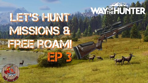 LET'S HUNT Missions & Upgrade to the .308! Ep. 3 Way of the Hunter PS5 (4K)