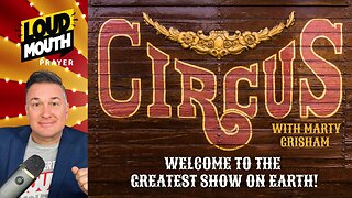 Prayer | CIRCUS - The Greatest Show On Earth - STRONG MEN OF RELIGION -Part 2- Loudmouth Prayer