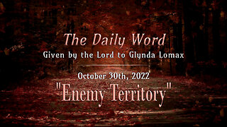 Daily Word * 10.30.2022 * Enemy Territory