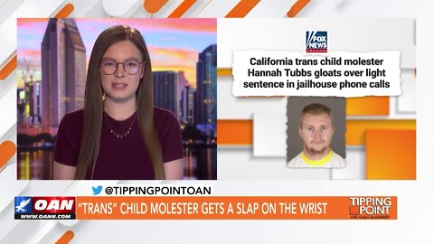 Tipping Point - Libby Emmons - “Trans” Child Molester Gets a Slap on the Wrist
