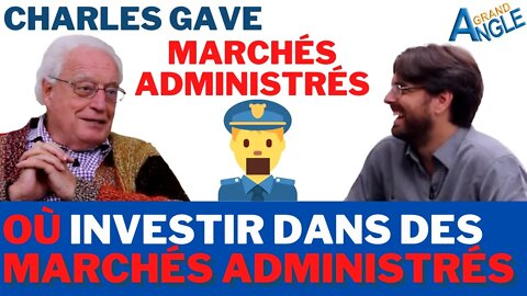 Marchés administrés : Où investir quand l'État et les Banques Centrales administrent les marchés ?