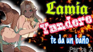 Lamia Yandere parte 2