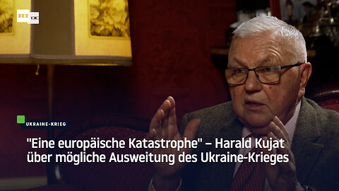 "Eine europäische Katastrophe" – Harald Kujat über mögliche Ausweitung des Ukraine-Krieges