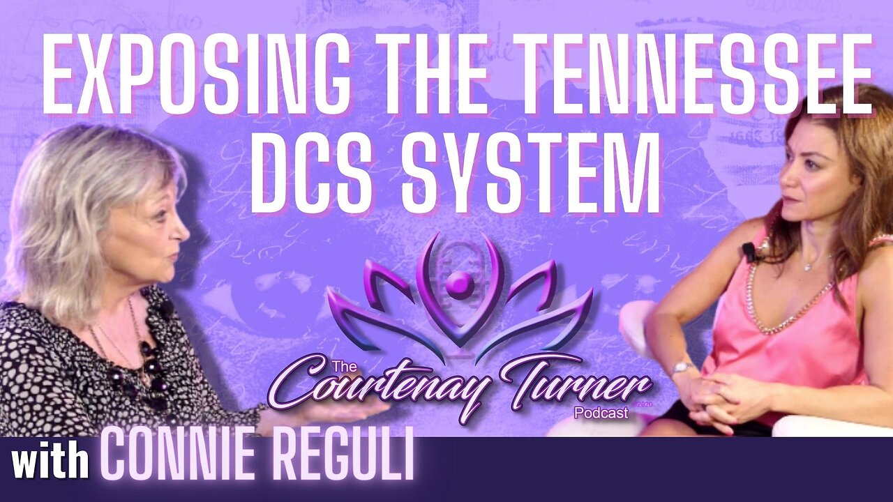 Ep. 312 Exposing the Tennessee DCS System w/ Connie Reguli The