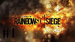 Rainbow Six Siege #1