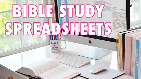 How To Use A Bible Study Spreadsheet