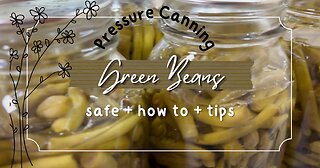 How to Pressure Can Fresh Green Beans