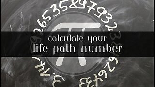 How to Calculate your Life Path Number