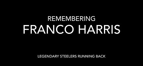Remembering Franco Harris