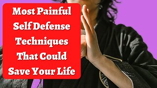 Rhe Most Paingul Self Defense Techniques That Could Save Your Life