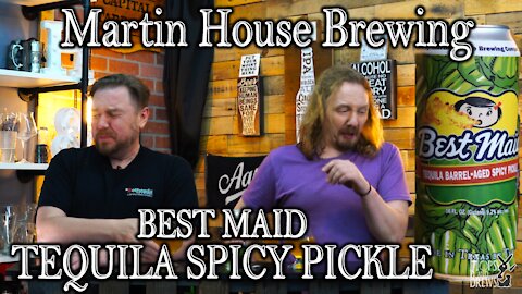 Martin House Brewing - Best Maid: Tequila Barrel-Aged Imperial Spicy Pickle