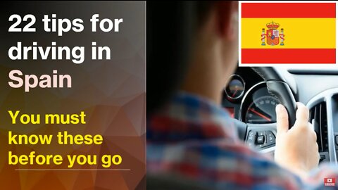 22 Top Tips For Driving in Spain. Spanish Driving Laws & Rules Tourists Need To Know