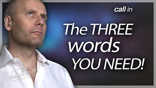 The Three Words You NEED TO SUCCEED!