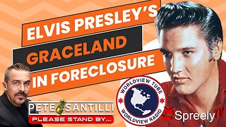 ELVIS PRESLEY’s ICONIC GRACELAND IN FORECLOSURE [Pete Santilli #4072 9AM]