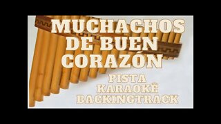 🎼 Muchachos De Buen corazón - Pista - Karaokê - BackingTrack.