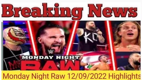 WWE Monday Night Raw 12 September 2022 FullShow HD | WWE Monday Night Raw 12/9/2022 Highlights