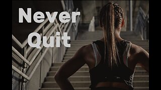 When you feel like quitting