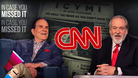 Feat. RICH LITTLE: This Could Bring CNN BACK From the BRINK | ICYMI | Huckabee