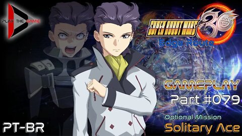Super Robot Wars 30: #079 Optional Mission: Solitary Ace (Edge) (Space Route)[PT-BR][Gameplay]