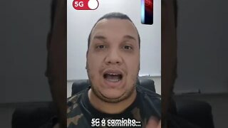 #shorts 5G ESTÁ A CAMINHO...