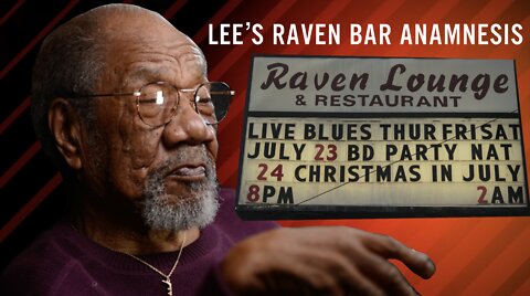 Legendary Lee Canady: Fabled Detroit Blues Bar - Raven Bar