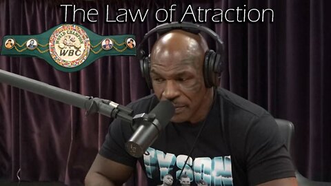 Mike Tyson - The Law Of Attraction (Mindset)