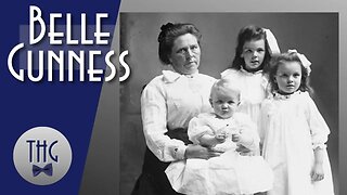 The History and Mystery of Belle Gunness