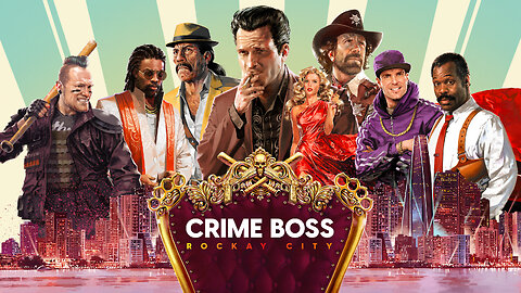 Crime Boss Rockay City