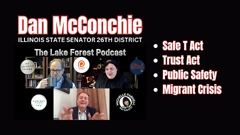 🎙️ State Politics & Public Safety: Illinois Insights with Illinois Senator Dan McConchie