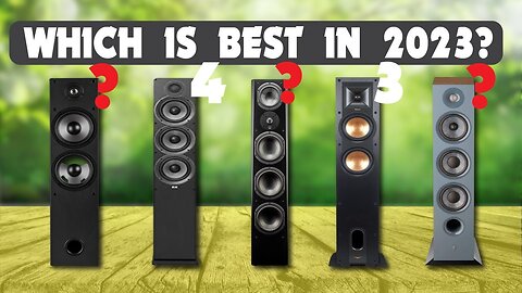 TOP 5 Best Floor Standing Speakers 2023 [Don’t Buy One Before Watching This]