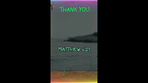 MATTHEW 6:21