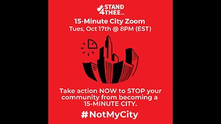Stand4THEE 15-Minute City Zoom Oct 17 2023