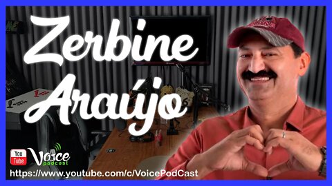 ZERBINE ARAÚJO - CANTOR E COMPOSITOR RORAIMENSE - BOA VISTA/RR - Voice PodCast #114