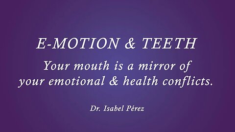 E Motion and Teeth