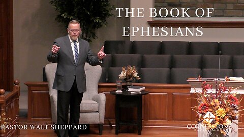 The Book Of Ephesians--Wed PM--Oct 26, 2022