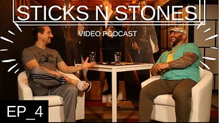 STICKS N STONES EP #4