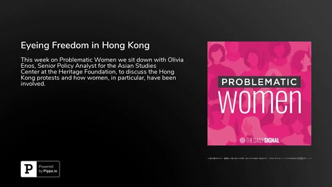 Eyeing Freedom in Hong Kong | Problematic Women