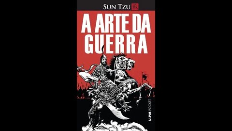 A Arte da Guerra de Sun Tzu - Audiobook traduzido em Português