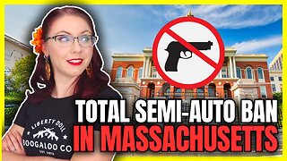 Total Semi-Auto Ban in Massachusetts