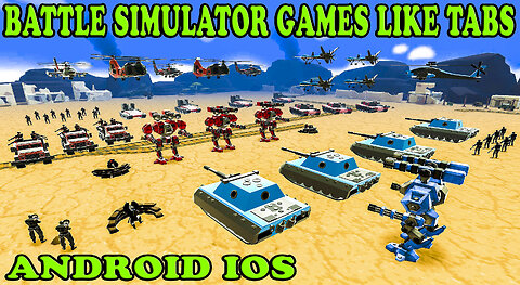 5 Battle Simulator Games On Android iOS | like TABS