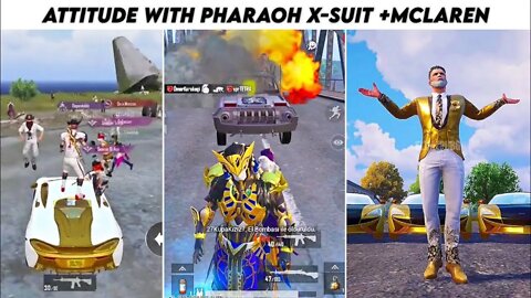 PUBG MOBILE - Attitude With Max Pharaoh X-Suit + McLaren 🔥 | Part 21 | Xbot 2.0